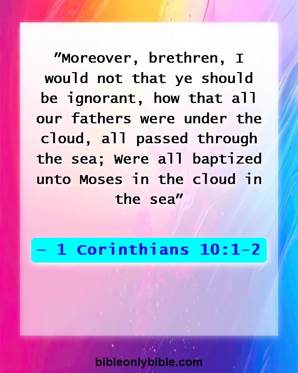 Bible Verses About Sacrament Of Baptism (1 Corinthians 10:1-2)