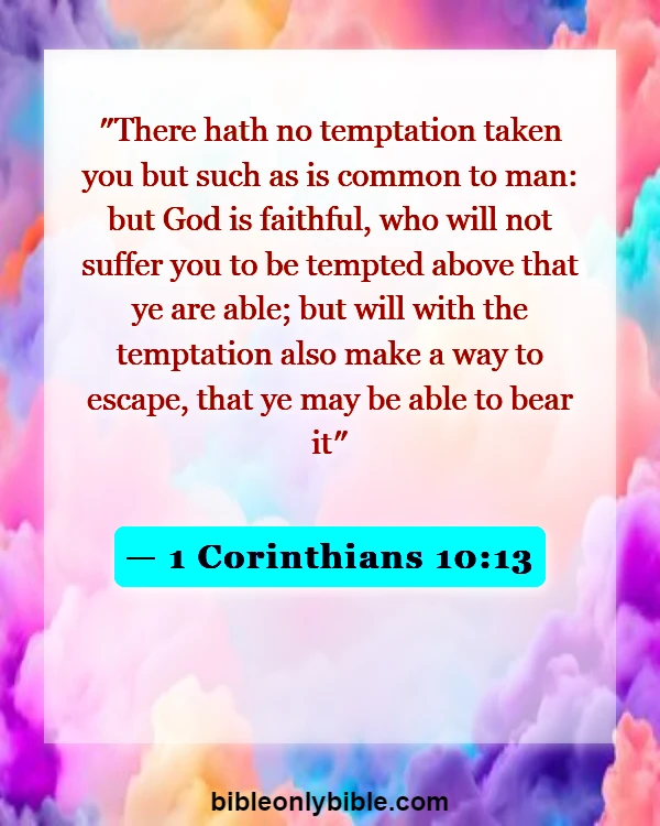 Bible Verses About God Testing Us (1 Corinthians 10:13)