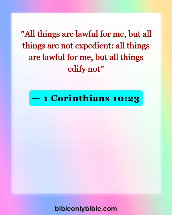 Bible Verses About God Give Us Freedom Of Choice (1 Corinthians 10:23)