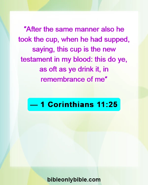 Bible Verses About Sacrifice (1 Corinthians 11:25)