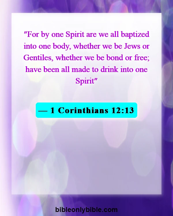 Bible Verses About Acceptance (1 Corinthians 12:13)