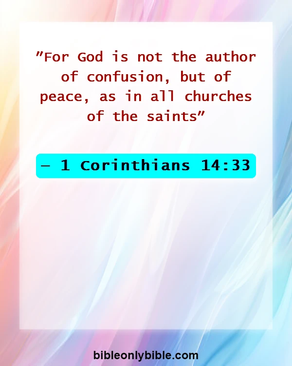 Bible Verses About Finding Your Purpose (1 Corinthians 14:33)