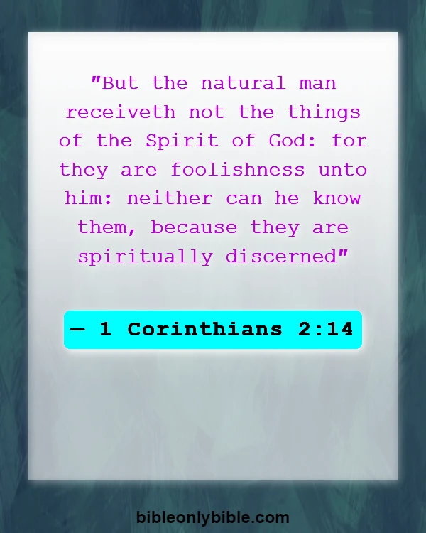 Bible Verses About Sin Makes You Stupid (1 Corinthians 2:14)