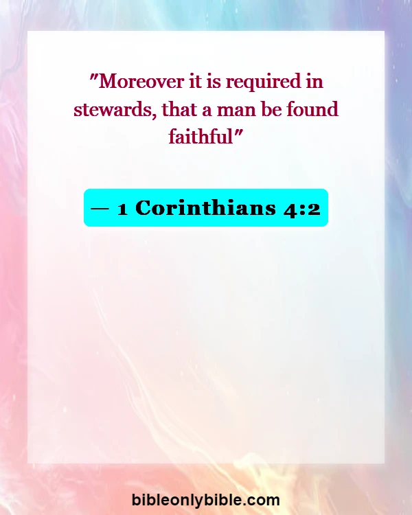 Bible Verses About Commitment To One Another (1 Corinthians 4:2)