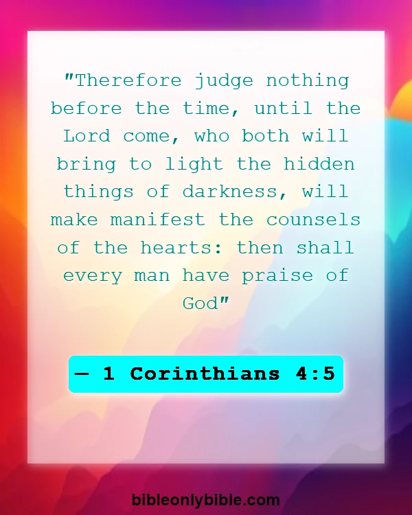 Bible Verses About Not Judging (1 Corinthians 4:5)