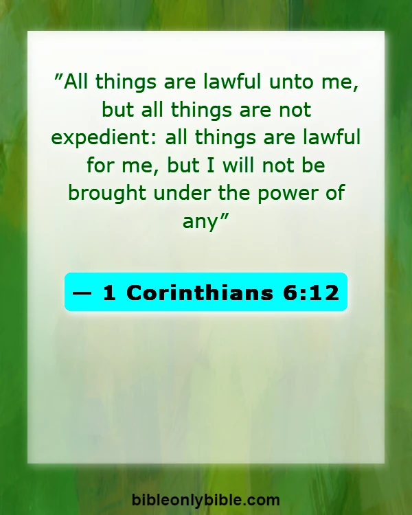 Bible Verses About Guarding Your Eyes And Ears (1 Corinthians 6:12)