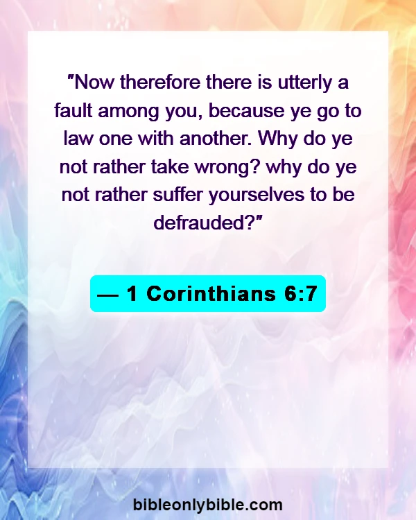Bible Verses About Fraud (1 Corinthians 6:7)