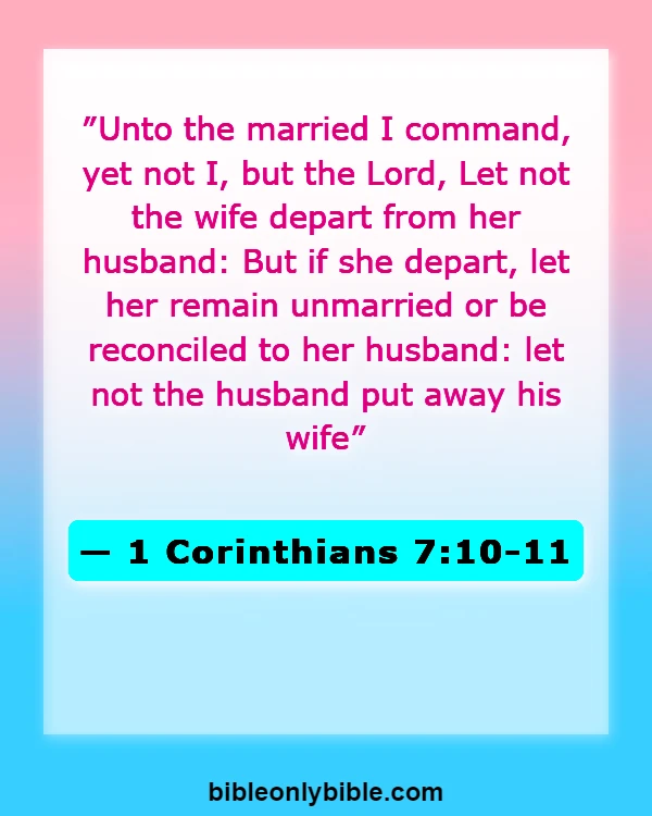 Bible Verses About Cheating Husband (1 Corinthians 7:10-11)