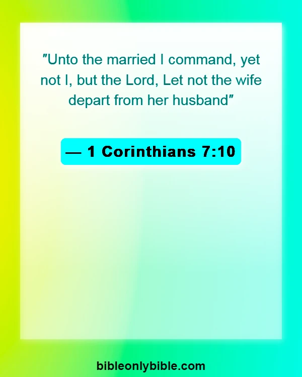 Bible Verses About Commitment In Relationships (1 Corinthians 7:10)
