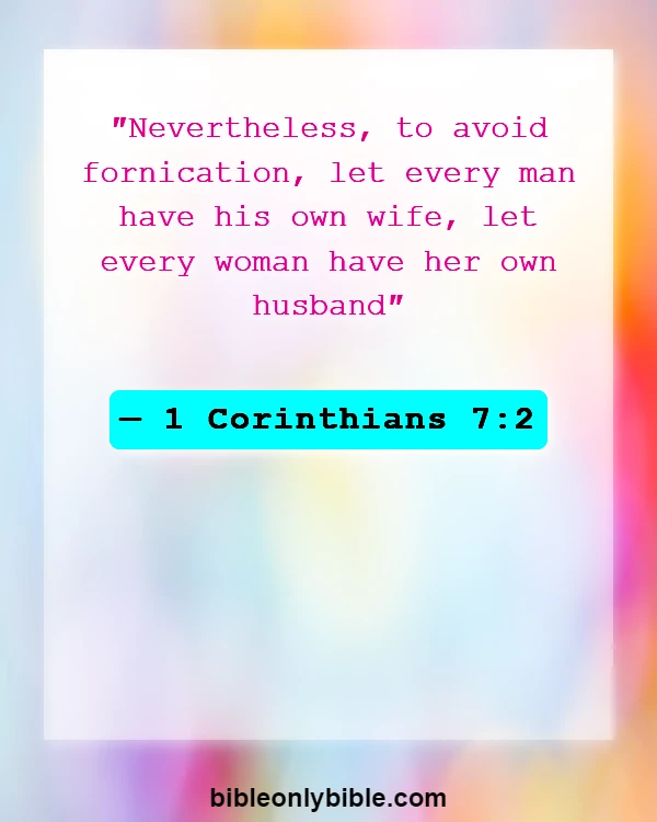 Bible Verses About Finding Your Soulmate (1 Corinthians 7:2)