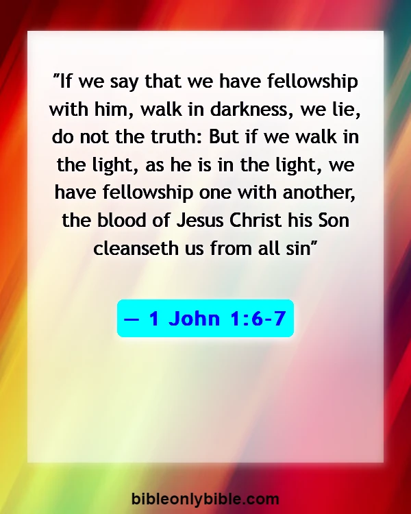Bible Verses About Fraud (1 John 1:6-7)
