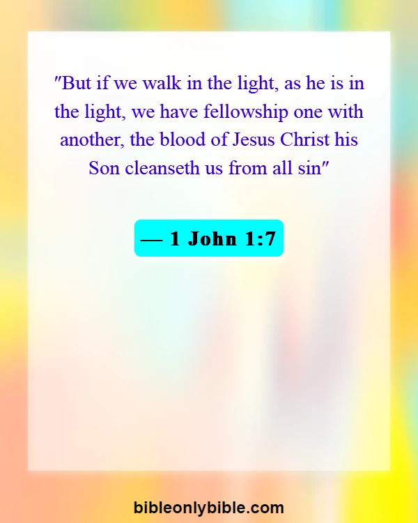 Bible Verses About Second Chances (1 John 1:7)
