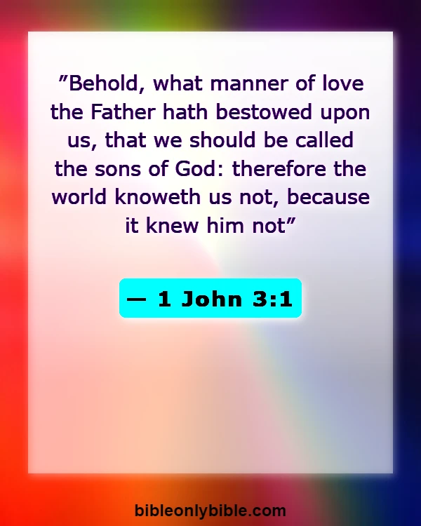 Bible Verses About Believing In Yourself (1 John 3:1)