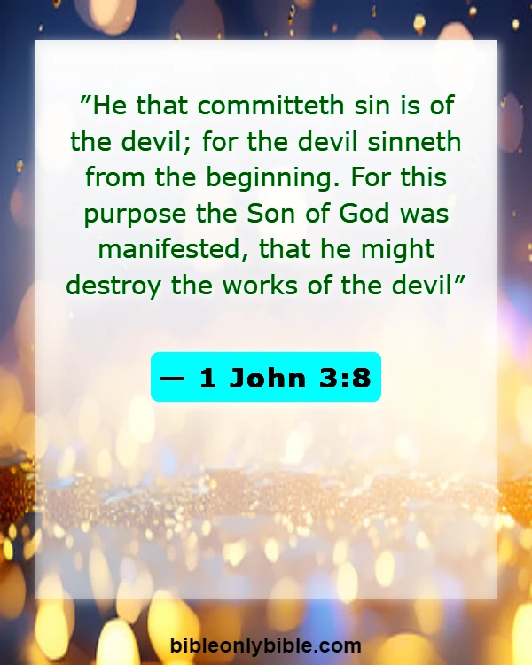 Bible Verses About Satan Falling (1 John 3:8)