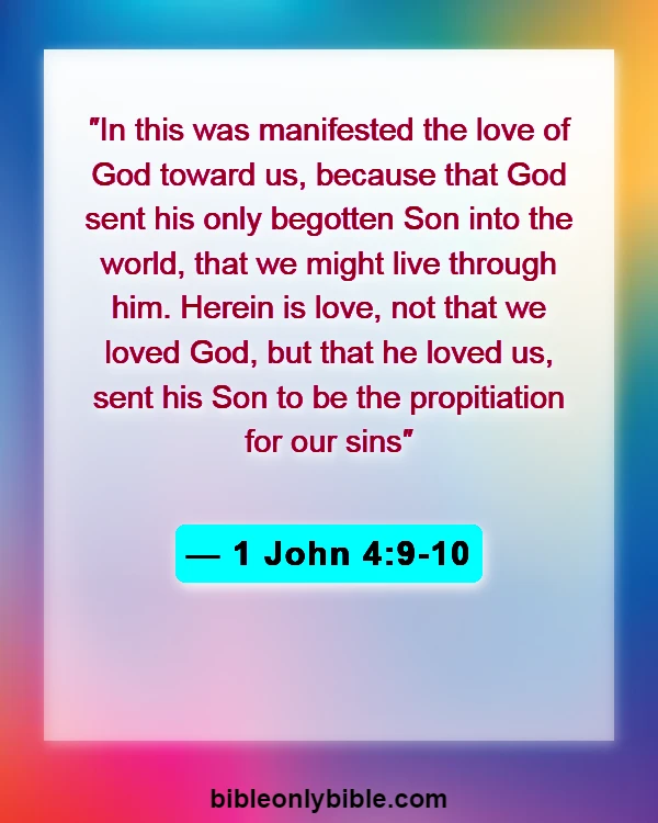 Bible Verses About God Accepting Everyone (1 John 4:9-10)