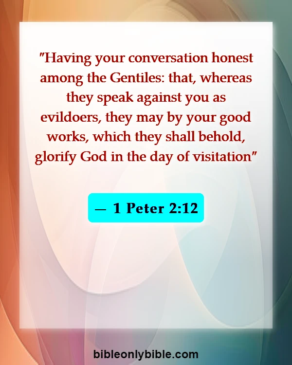 Bible Verses About Cheating And Lying (1 Peter 2:12)