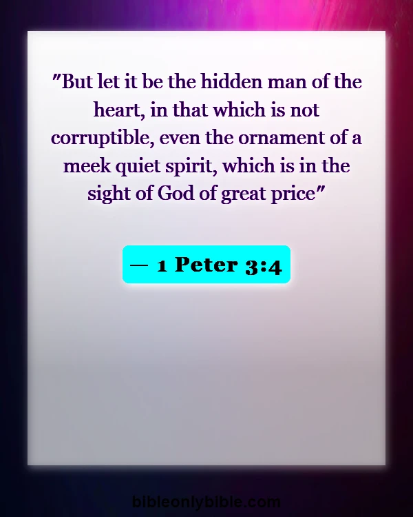 Bible Verses About Exposing Your Body (1 Peter 3:4)