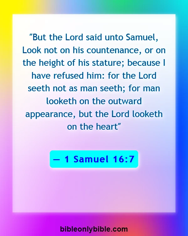 Bible Verses About Exposing Your Body (1 Samuel 16:7)