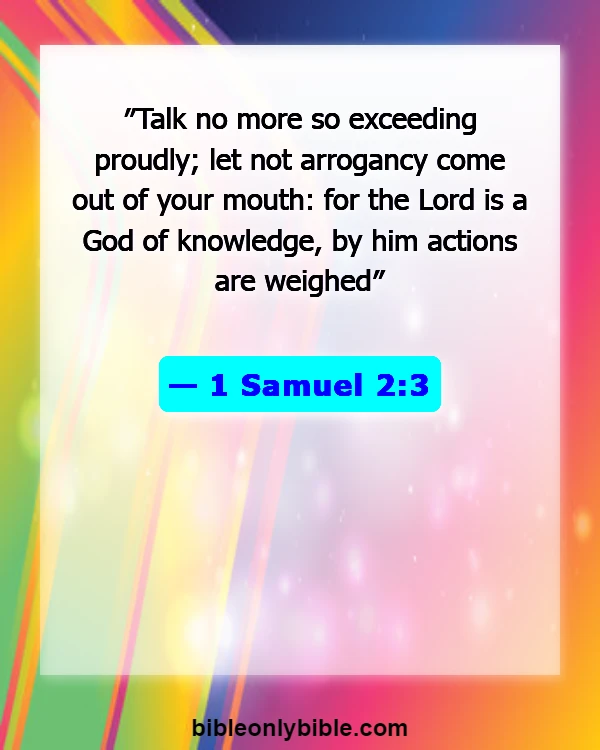 Bible Verses About Arrogance (1 Samuel 2:3)