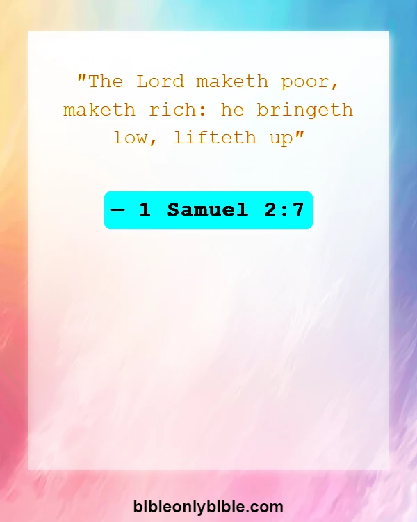 Bible Verses About God Lifts The Humble (1 Samuel 2:7)