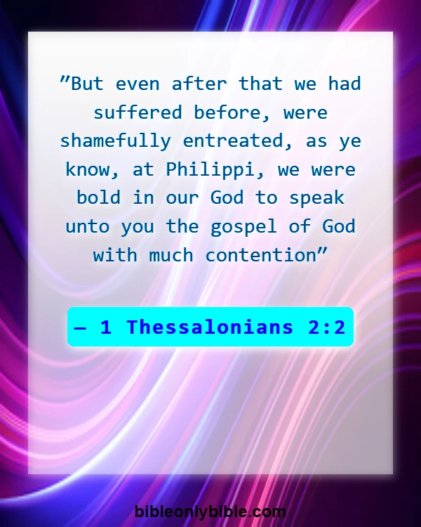 Bible Verses About Sharing Your Faith (1 Thessalonians 2:2)