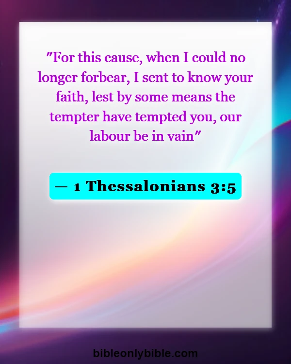 Bible Verses About Devil Stealing Your Joy (1 Thessalonians 3:5)