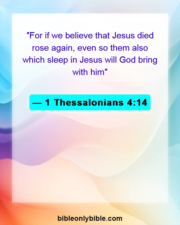 Bible Verses About Husband And Wife Reunited In Heaven (1 Thessalonians 4:14)
