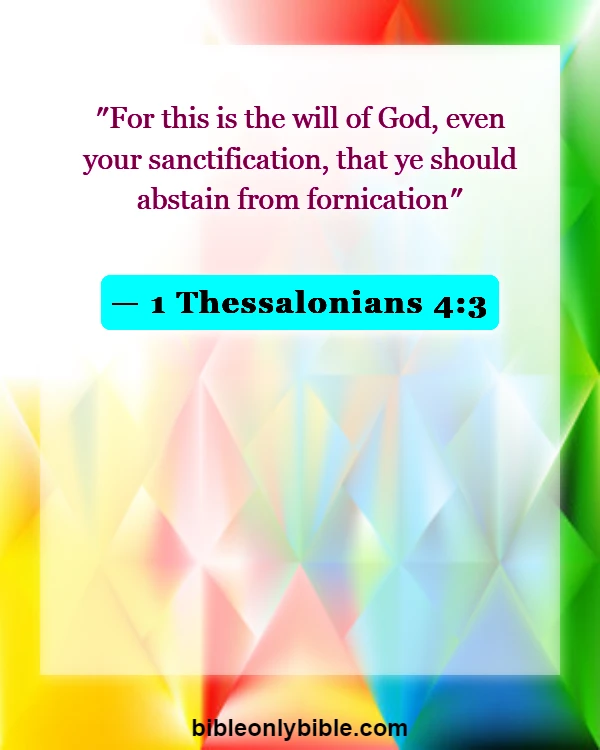 Bible Verses About Set Apart From The World (1 Thessalonians 4:3)