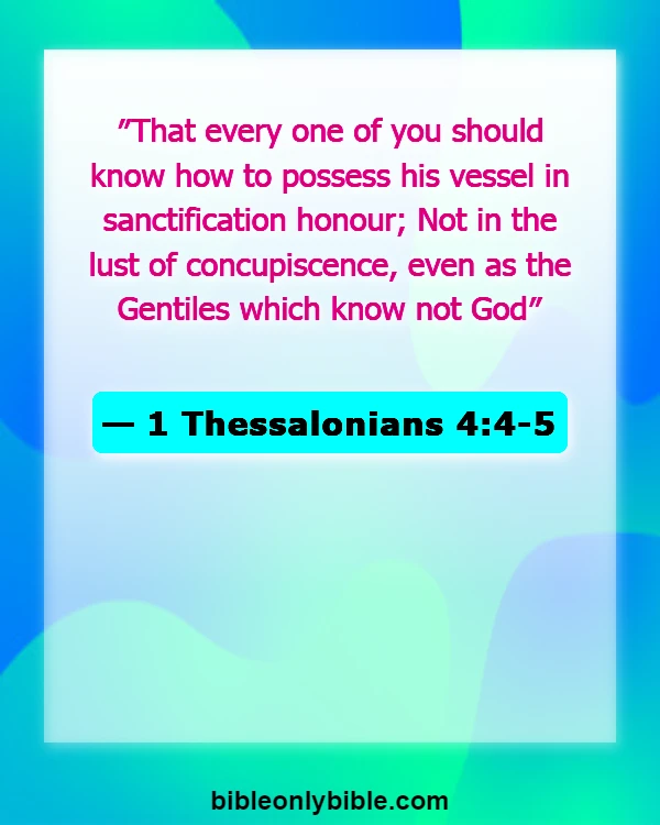 Bible Verses About Exposing Your Body (1 Thessalonians 4:4-5)
