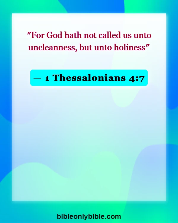 Bible Verses About Renewing Your Mind (1 Thessalonians 4:7)