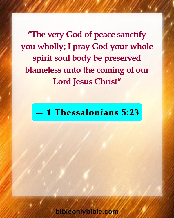 Bible Verses About Respecting Your Body (1 Thessalonians 5:23)