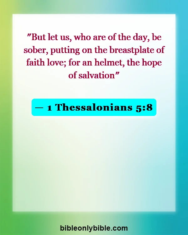Bible Verses About When You Re Feeling Discouraged (1 Thessalonians 5:8)