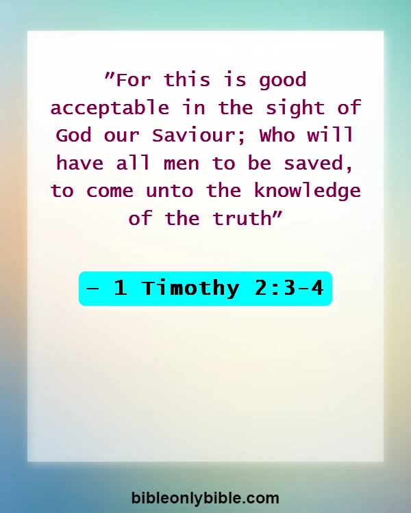 Bible Verses About Mission And Outreach (1 Timothy 2:3-4)