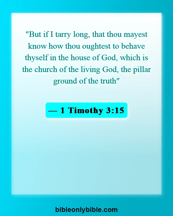 Bible Verses About Mission Of The Church (1 Timothy 3:15)