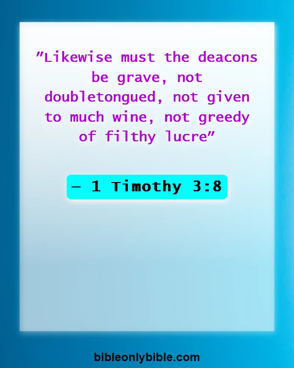 Bible Verses About Leadership In The Church (1 Timothy 3:8)