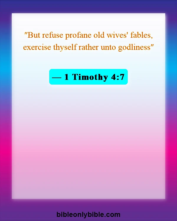 Bible Verses About Spiritual Training (1 Timothy 4:7)