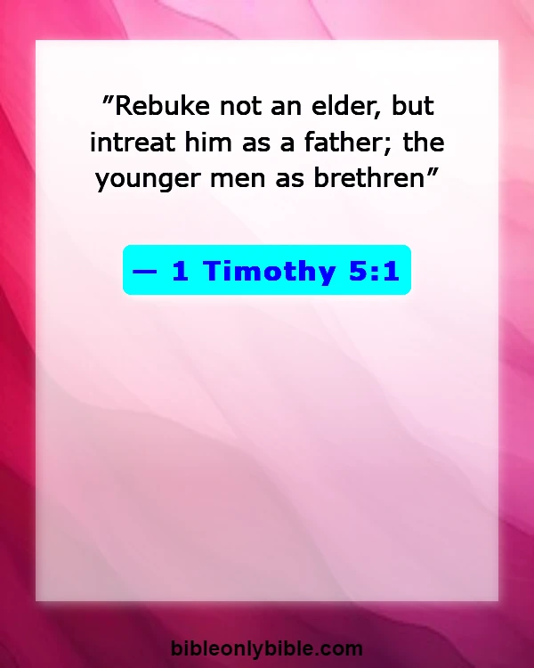 Bible Verses About Disrespecting Others (1 Timothy 5:1)