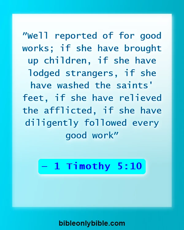 Bible Verses About A Godly Woman (1 Timothy 5:10)