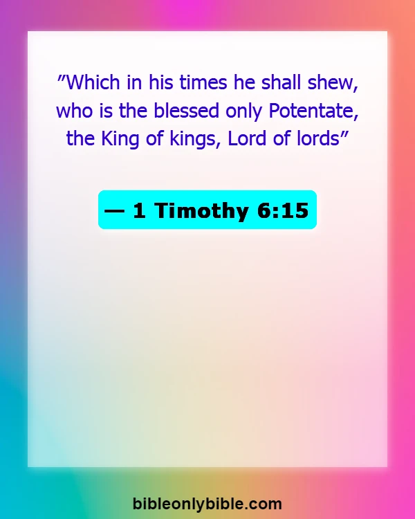 Bible Verses About Waiting On Jesus (1 Timothy 6:15)