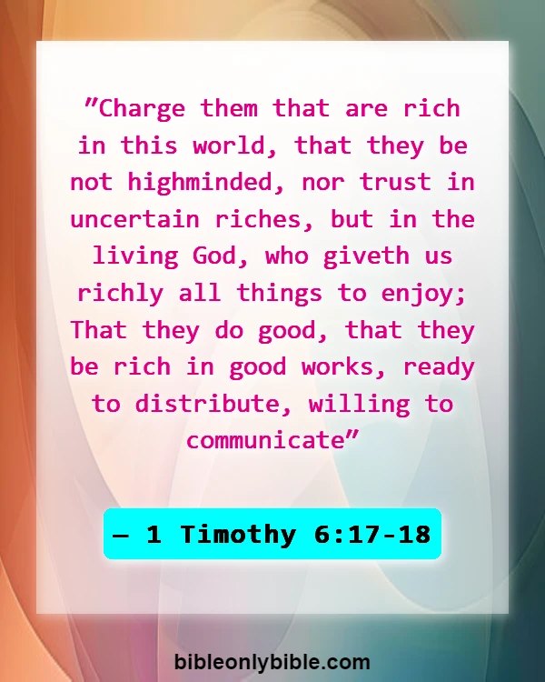 Bible Verses About Warning To The Rich (1 Timothy 6:17-18)