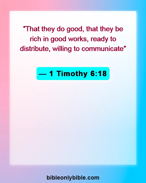 Bible Verses About Material Things (1 Timothy 6:18)