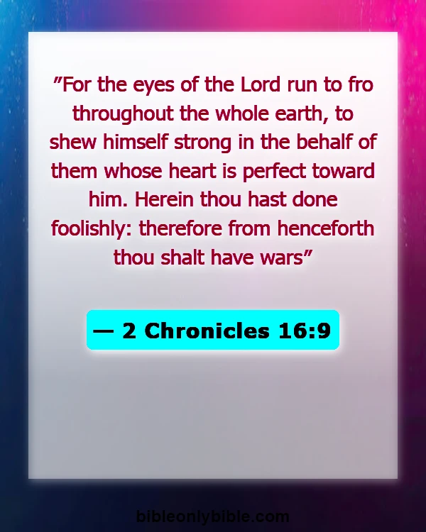 Bible Verses About Dedication And Commitment (2 Chronicles 16:9)