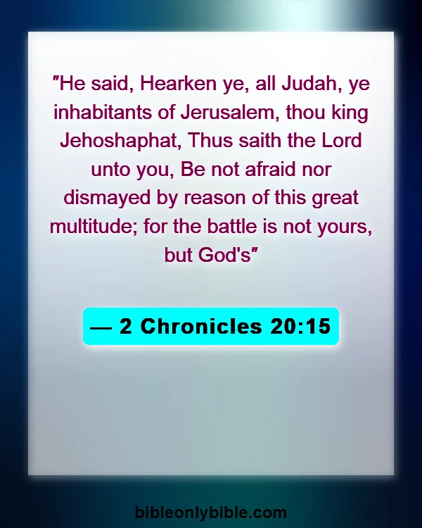 Bible Verses About Enemies Defeated (2 Chronicles 20:15)