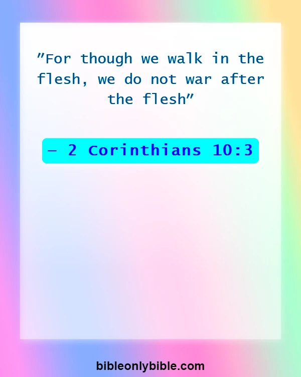Bible Verses About Satan's Distractions (2 Corinthians 10:3)