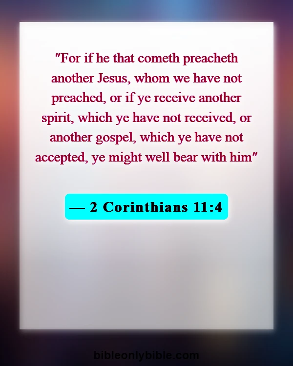 Bible Verses About False Prophets And Teachers (2 Corinthians 11:4)