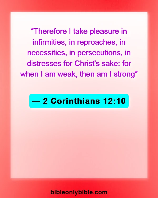 Bible Verses About Rejoice In Trials And Tribulations (2 Corinthians 12:10)