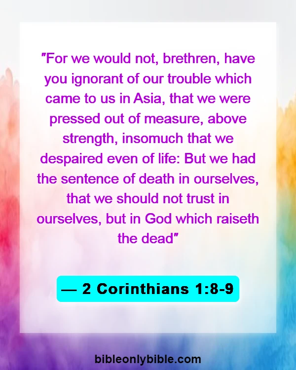 Bible Verses About Not Feeling God’s Presence (2 Corinthians 1:8-9)