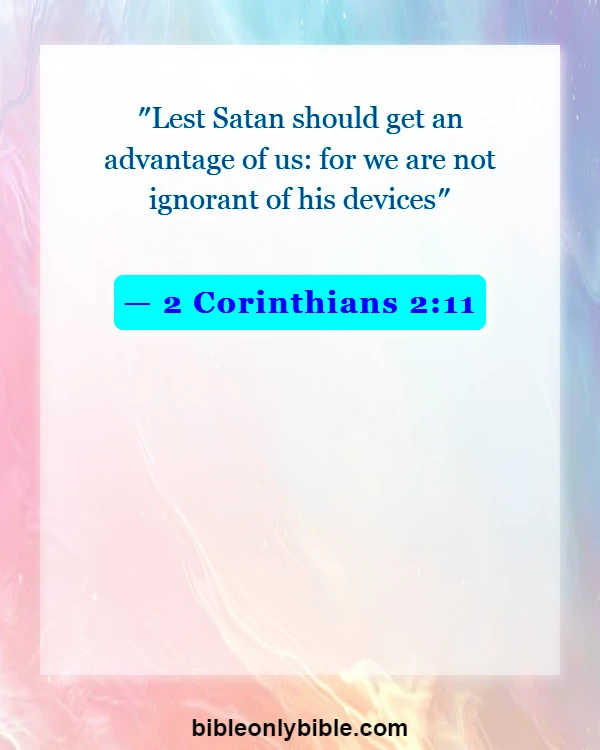 Bible Verses About Devil In Disguise (2 Corinthians 2:11)