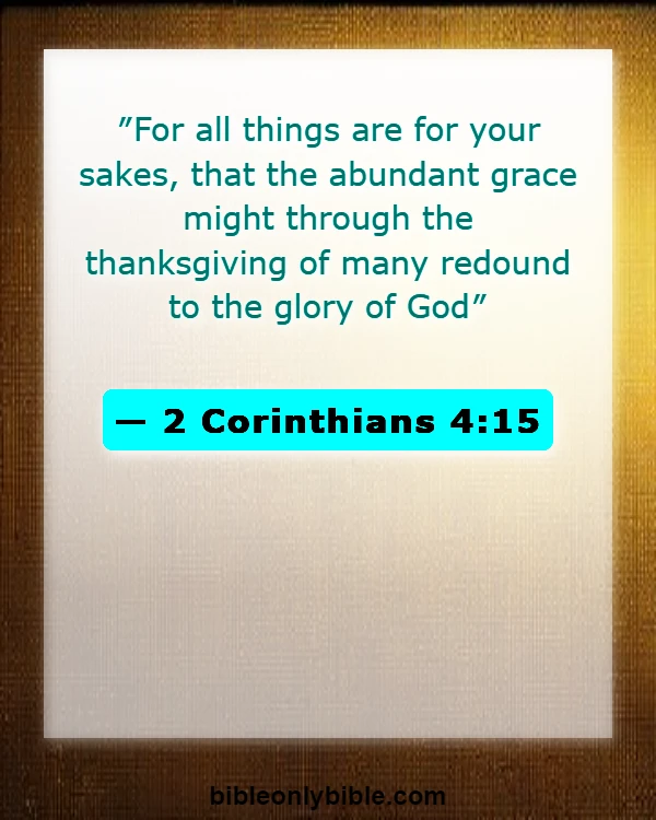 Bible Verses About Appreciation (2 Corinthians 4:15)