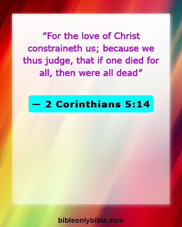 Bible Verses About Love Of Jesus Christ (2 Corinthians 5:14)